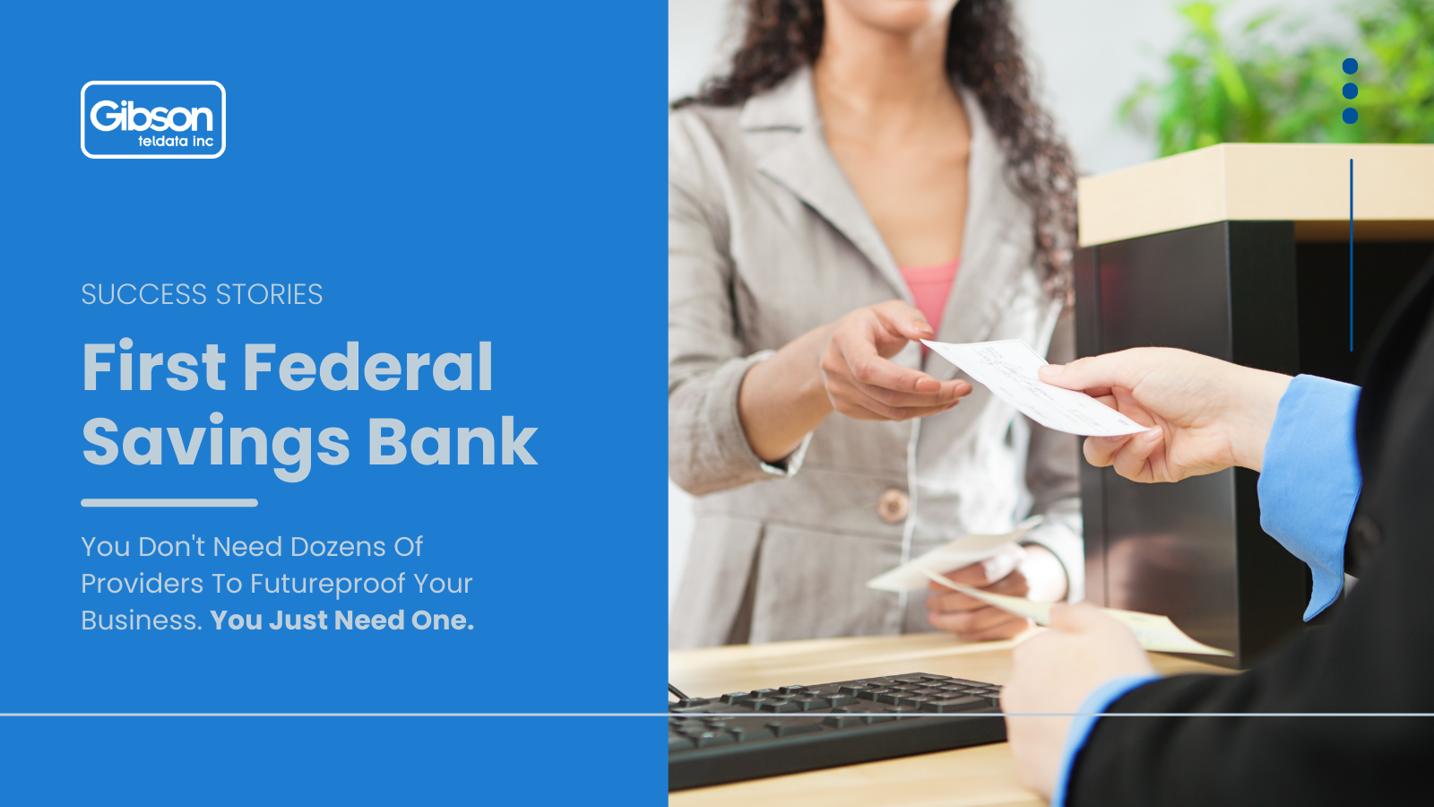 First federal savings bank customer success stories