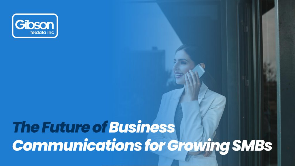 Smiling businesswoman talking on a mobile phone with text that reads “The Future of Business Communications for Growing SMBs,” promoting modern business communications solutions.